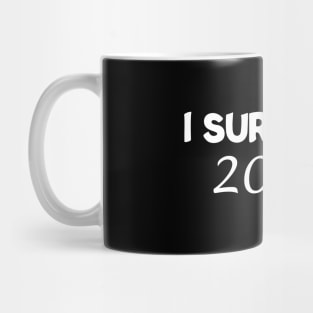 i survived 2020 new years eve 2021 novelty,2020 survived,2020 is over,i survived,2020 worst year ever,2020 bad review,2021 will be better Mug